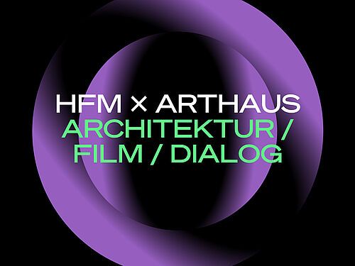 Logo HFM x Arthaus. Architektur / Film / Dialog